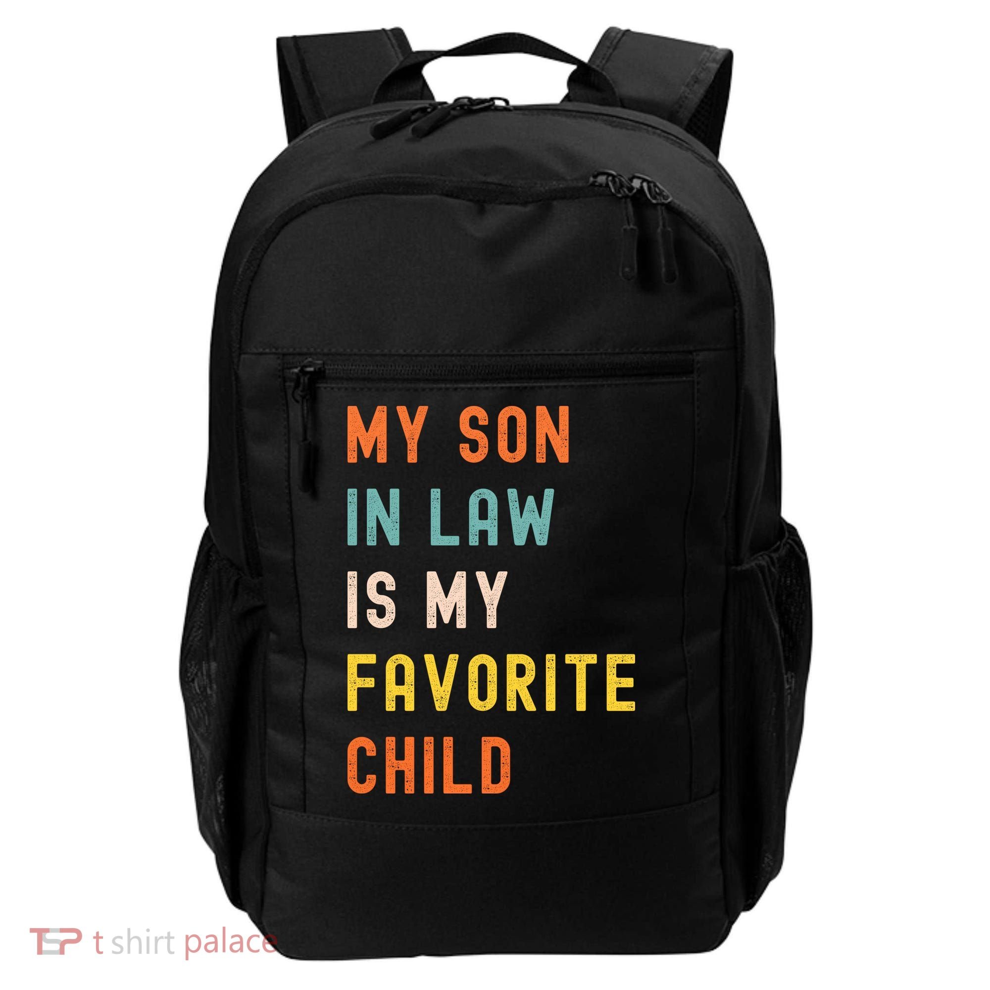 My Son In Law Is My Favorite Child Backpack