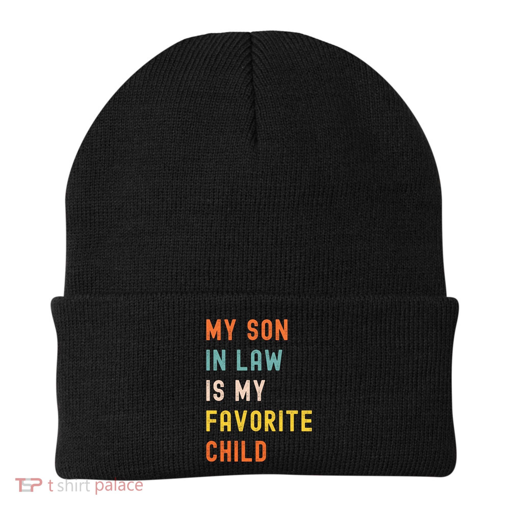 My Son In Law Is My Favorite Child Beanie