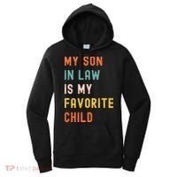 My Son In Law Is My Favorite Child Women's Hoodie thumb 0