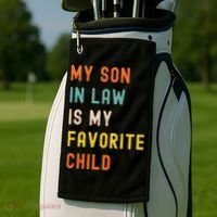 My Son In Law Is My Favorite Child Golf Towel thumb 2