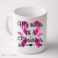 My Sister Is A Survivor Breast Cancer Awareness Coffee Mug thumb 0