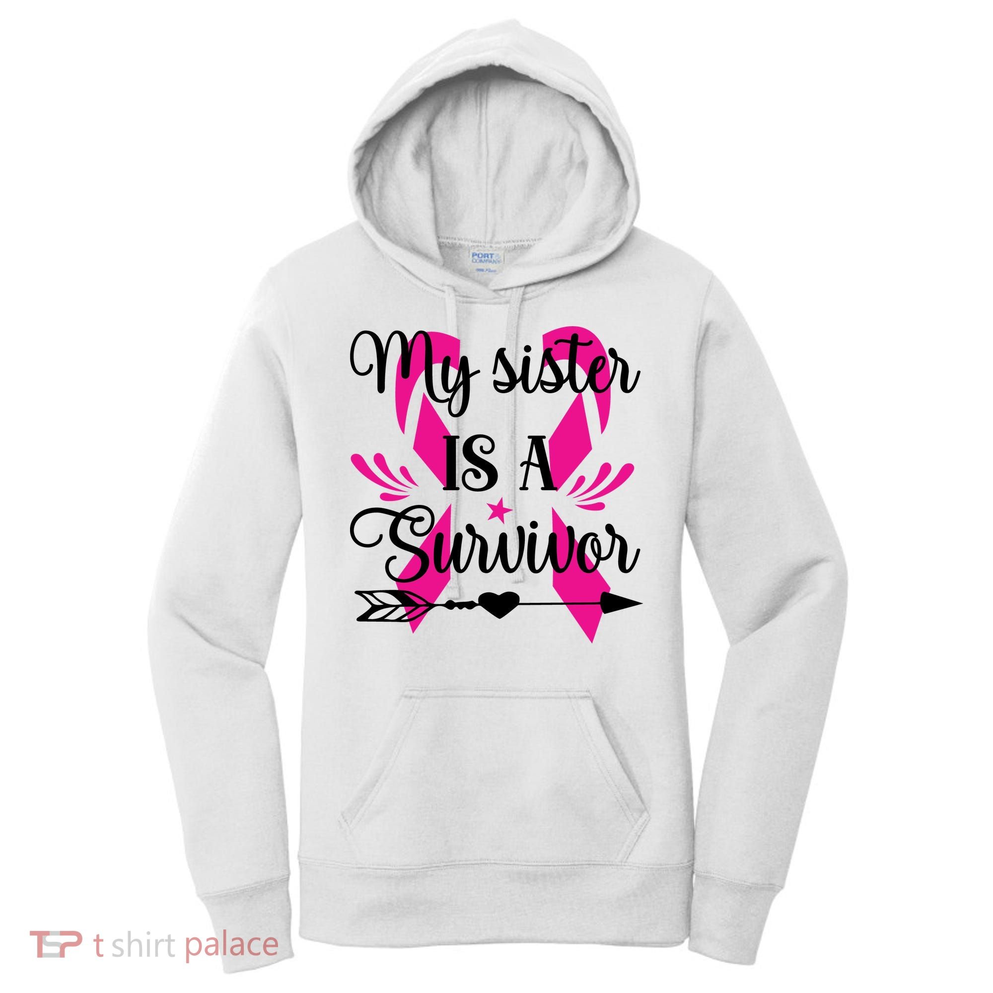 My Sister Is A Survivor Breast Cancer Awareness Women's Hoodie