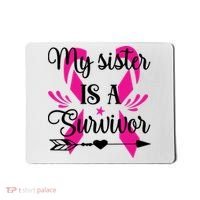 My Sister Is A Survivor Breast Cancer Awareness Mousepad thumb 0