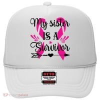 My Sister Is A Survivor Breast Cancer Awareness Hat thumb 0