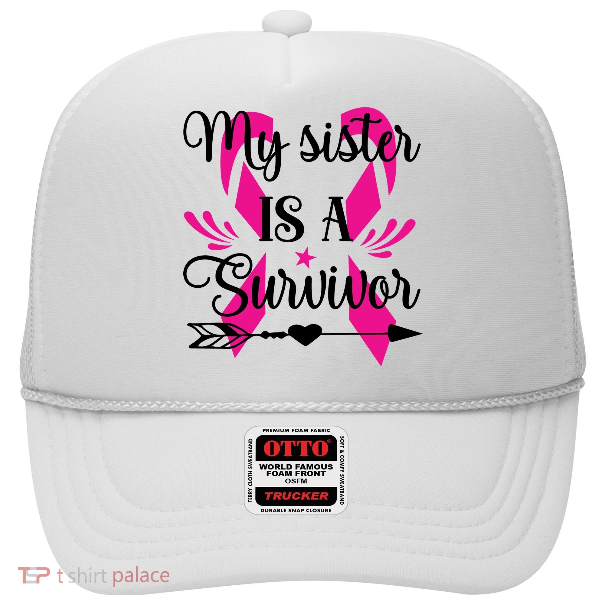 My Sister Is A Survivor Breast Cancer Awareness Hat