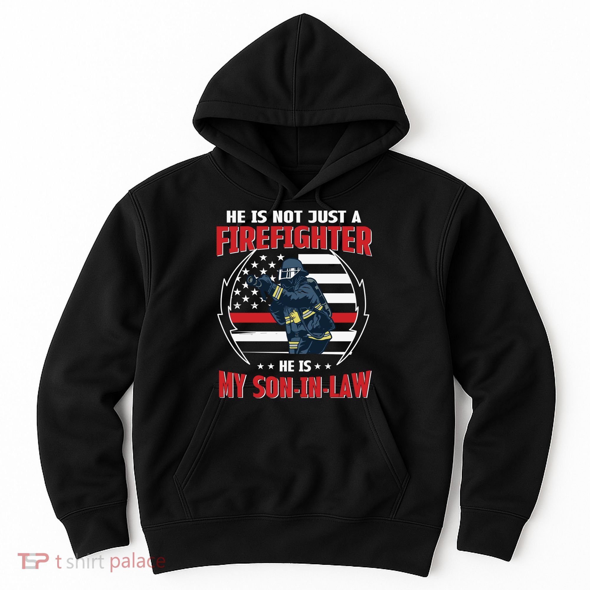 My Son In Law Is A Firefighter Proud Hoodie