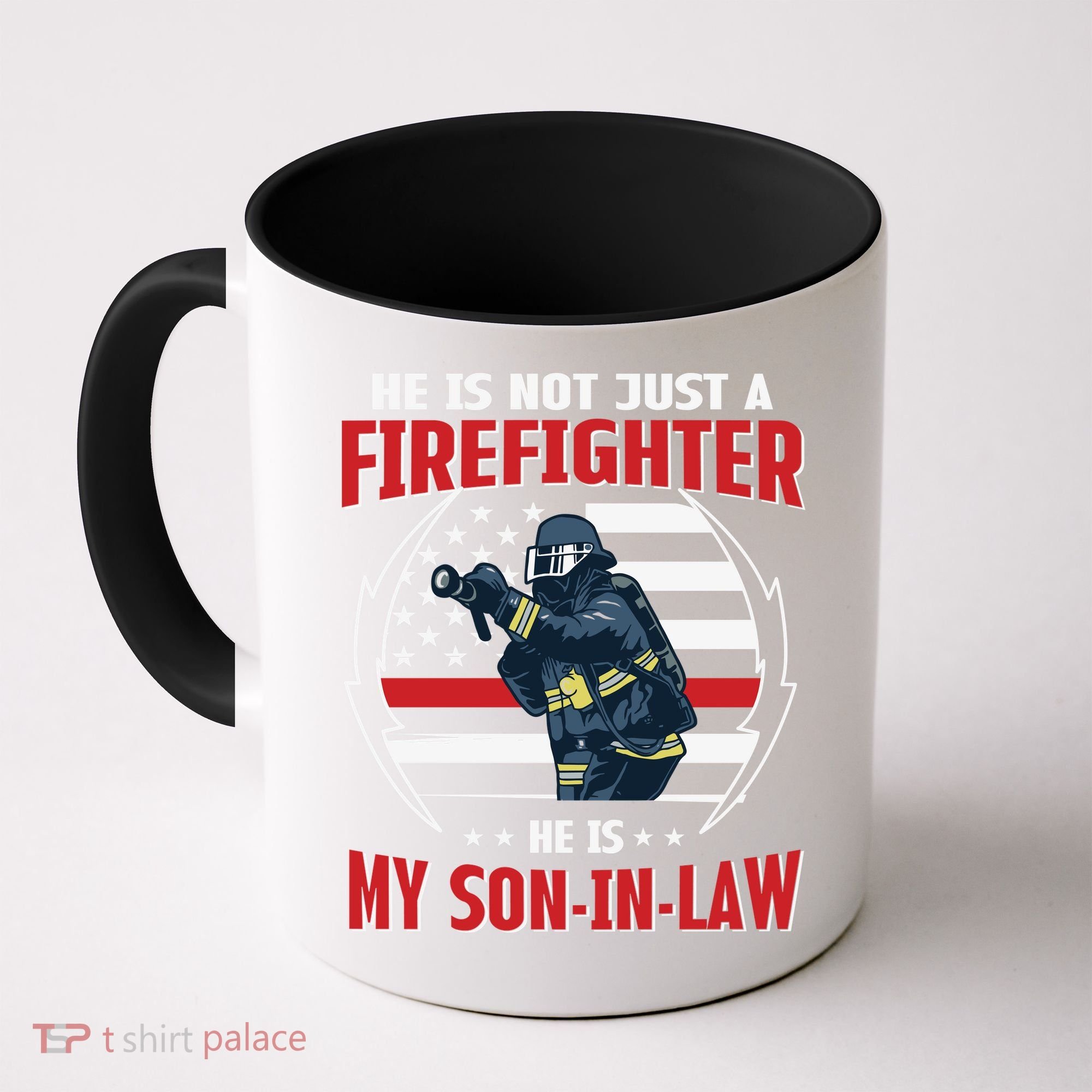 My Son In Law Is A Firefighter Proud Coffee Mug