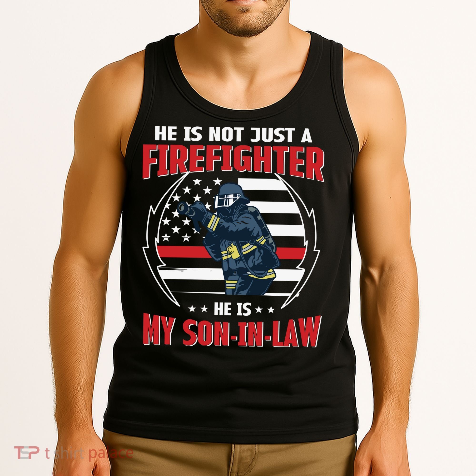 My Son In Law Is A Firefighter Proud Tank Top