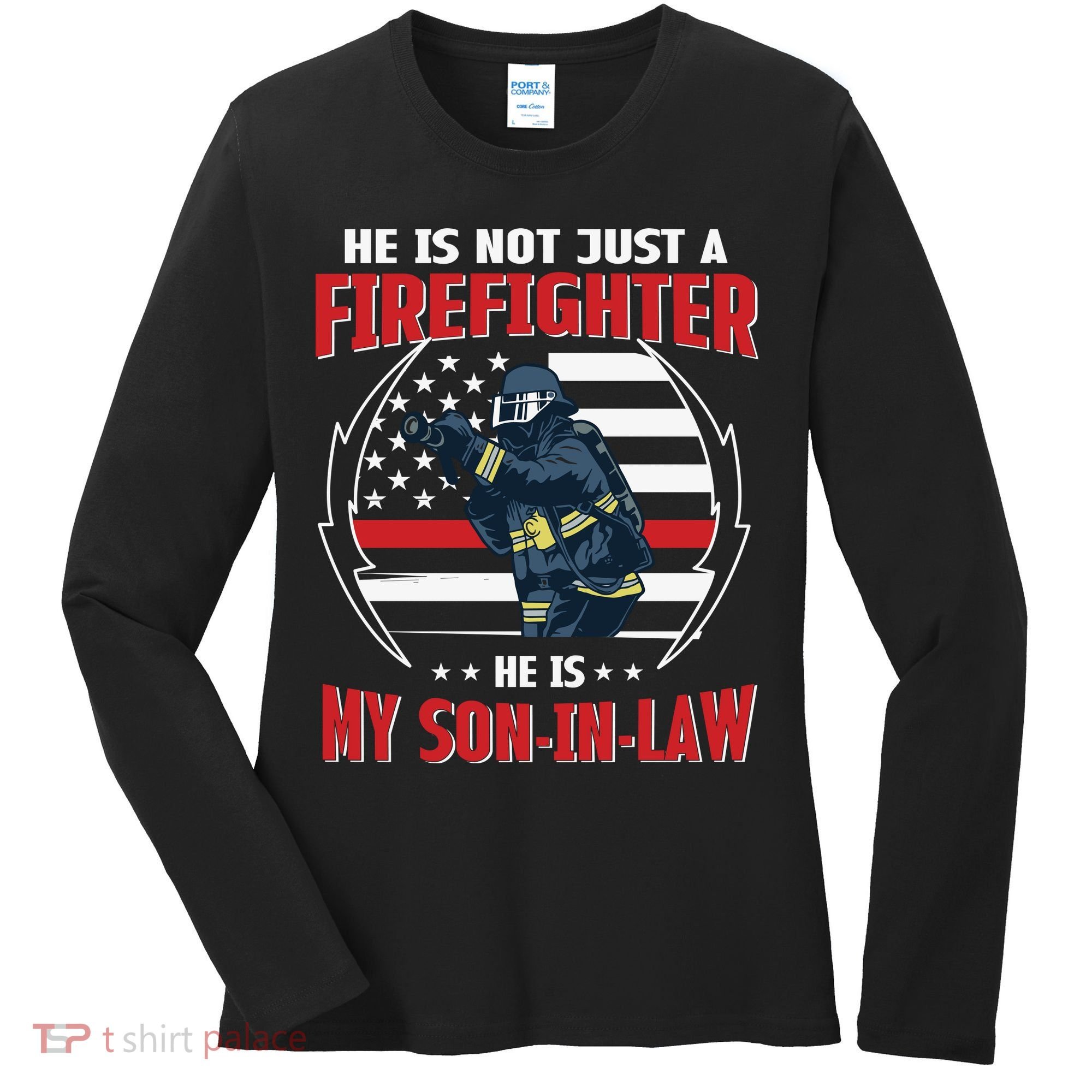 My Son In Law Is A Firefighter Proud Women's Long Sleeve Shirt