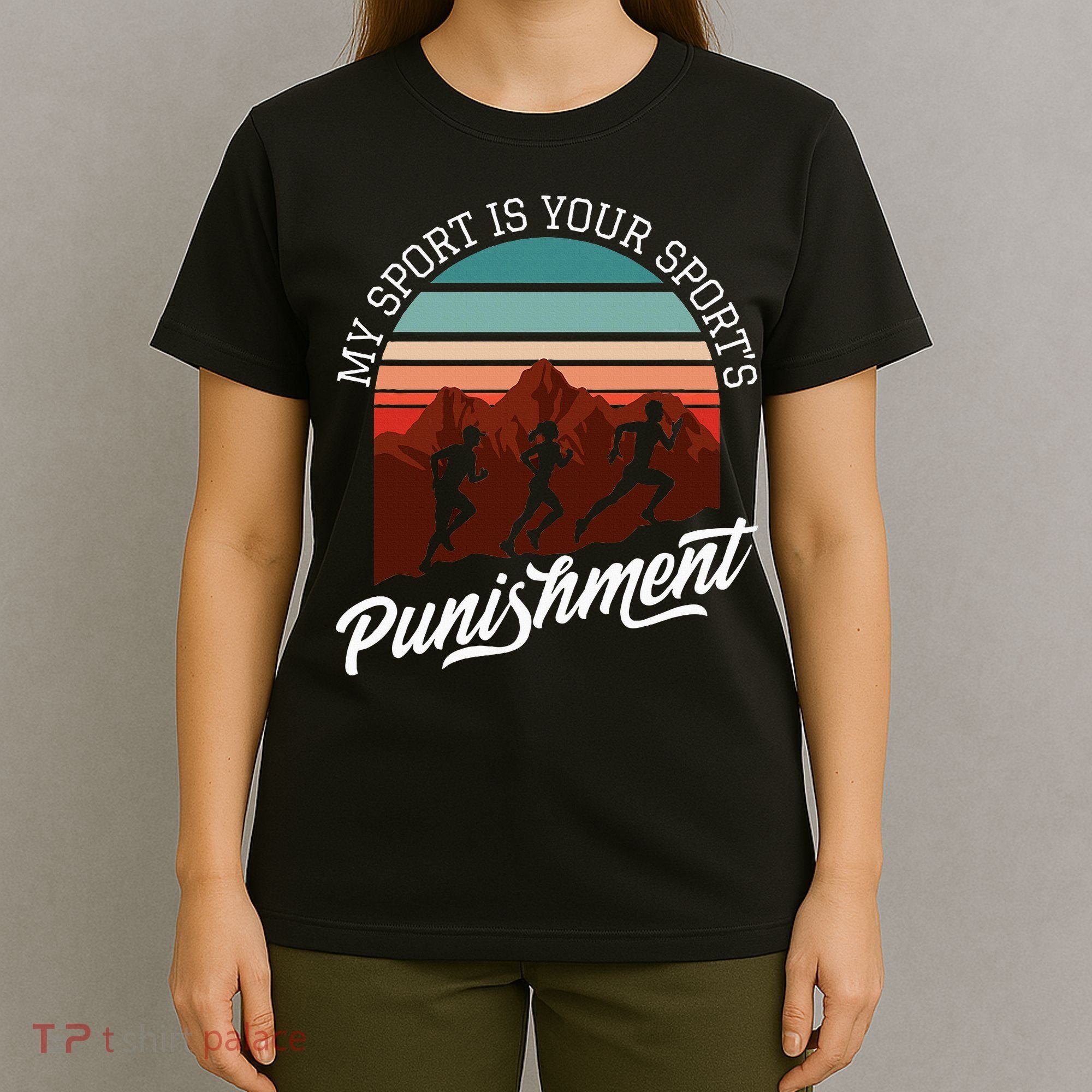 My Sport Is Your Sports Punishment Track Cross Country T-Shirt