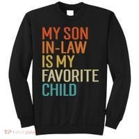 My Son In Law Is My Favorite Child Sweatshirt thumb 0