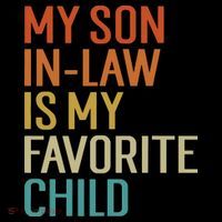 My Son In Law Is My Favorite Child Coffee Mug thumb 5