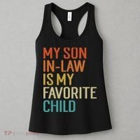 My Son In Law Is My Favorite Child Women's Tank Top thumb 3