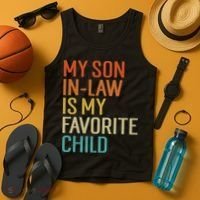 My Son In Law Is My Favorite Child Tank Top thumb 4