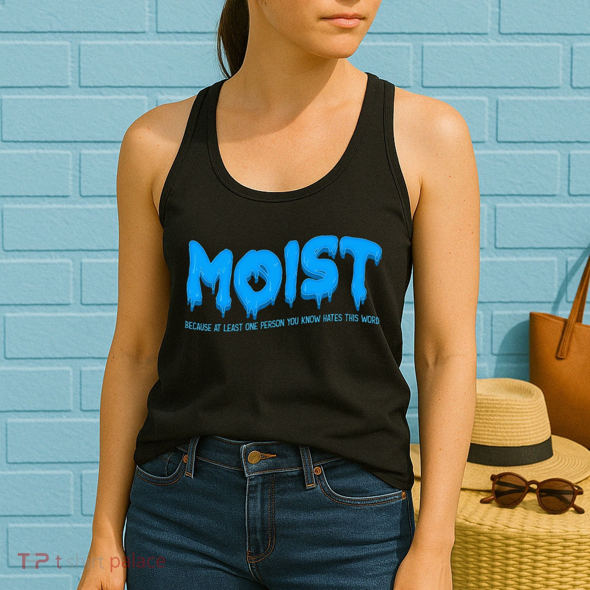 Moist Sarcastic Inappropriate Women's Tank Top