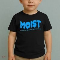 Moist Sarcastic Inappropriate Toddler T-Shirt thumb 2