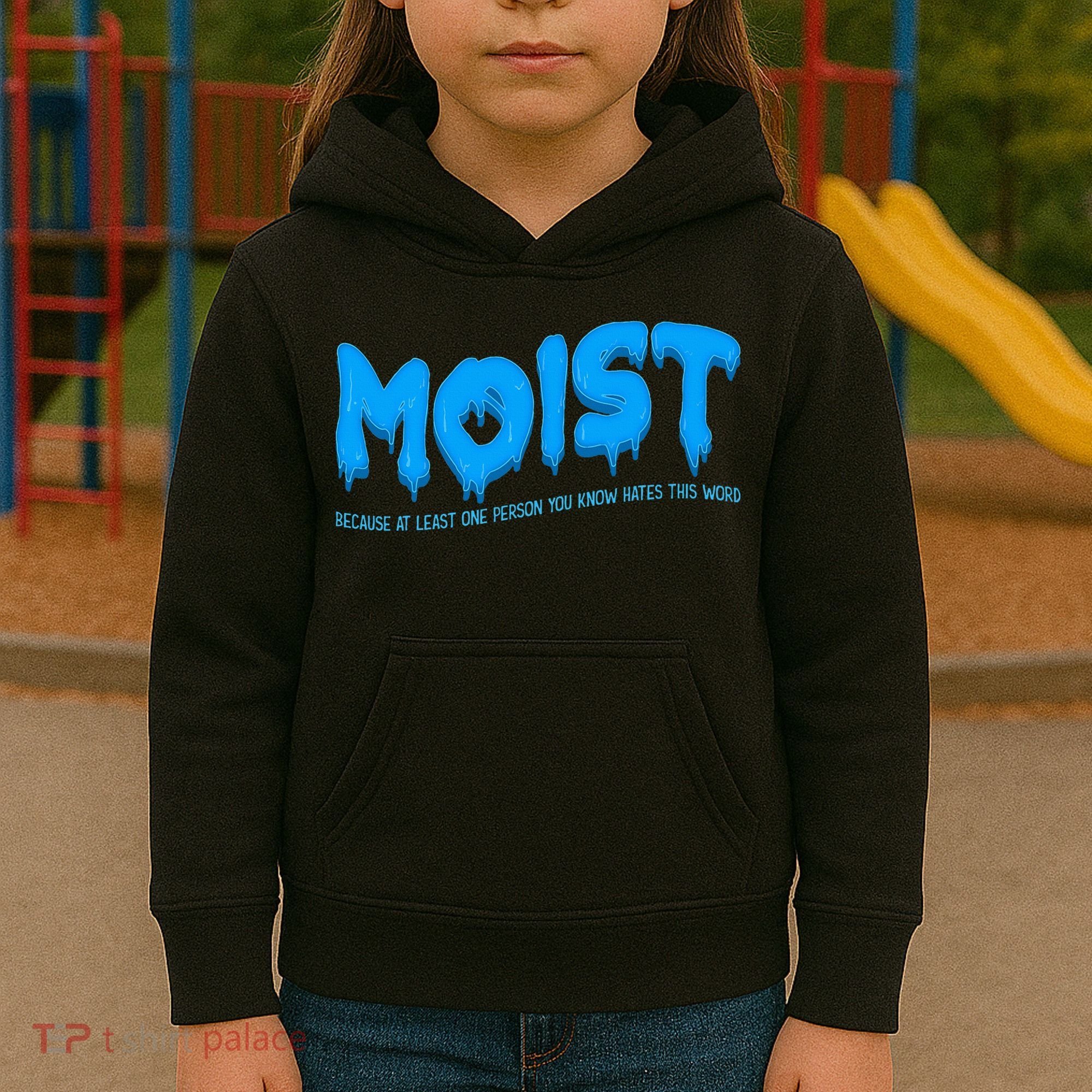 Moist Sarcastic Inappropriate Kids Hoodie
