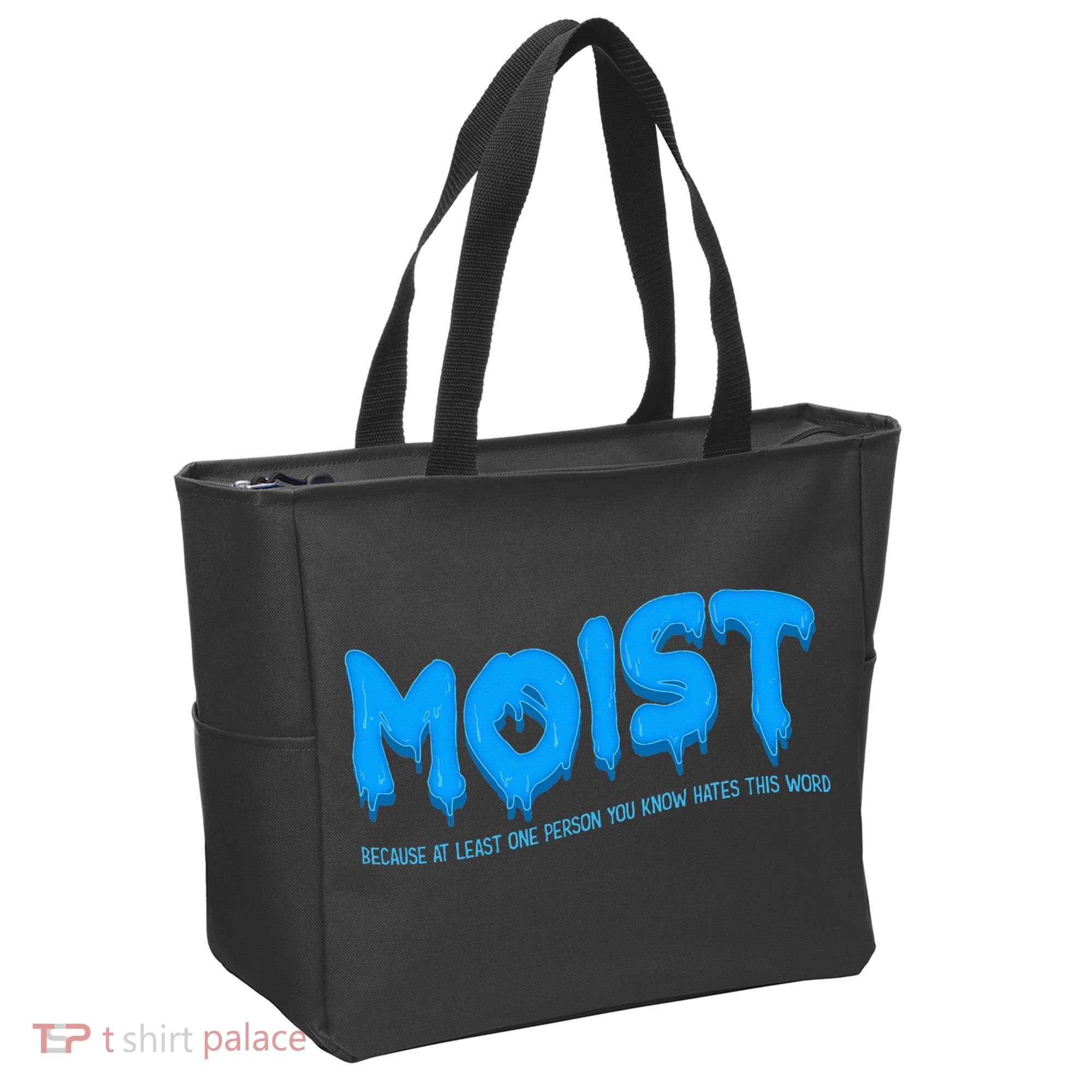 Moist Sarcastic Inappropriate Tote Bag