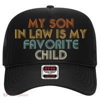 My Son In Law Is My Favorite Child Retro Hat thumb 0