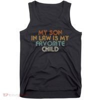 My Son In Law Is My Favorite Child Retro Tank Top thumb 0