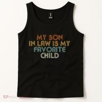 My Son In Law Is My Favorite Child Retro Tank Top thumb 2