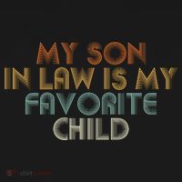My Son In Law Is My Favorite Child Retro Women's T-Shirt thumb 6