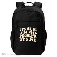 Meme Shirt It's Me, Hi I'm The Problem Funny Saying Humor Saying Backpack thumb 0