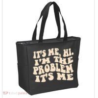 Meme Shirt It's Me, Hi I'm The Problem Funny Saying Humor Saying Tote Bag thumb 2