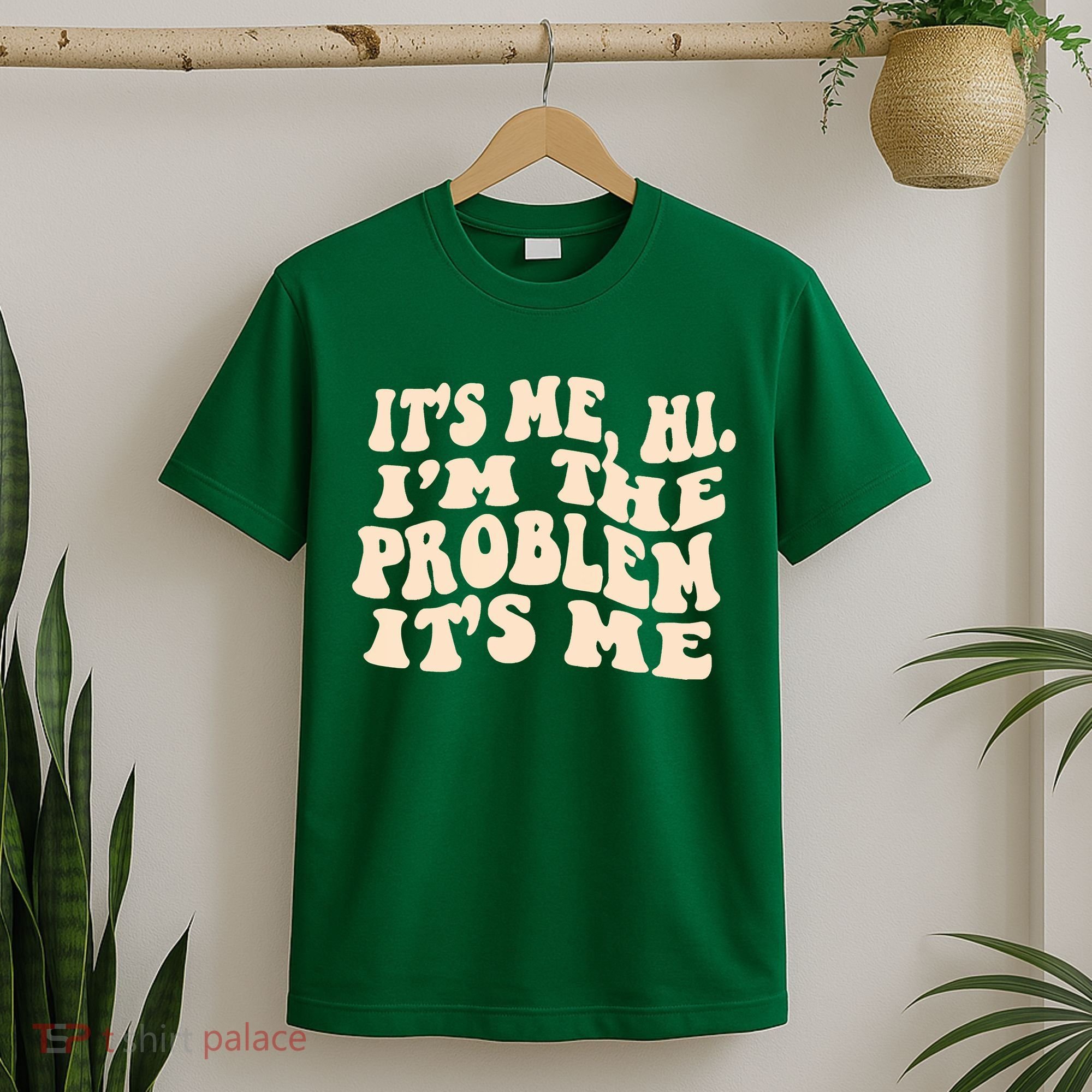 Meme Shirt It's Me, Hi I'm The Problem Funny Saying Humor Saying T-Shirt