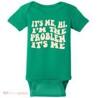 Meme Shirt It's Me, Hi I'm The Problem Funny Saying Humor Saying Baby Bodysuit thumb 0