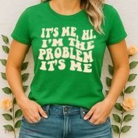 Meme Shirt It's Me, Hi I'm The Problem Funny Saying Humor Saying Women's T-Shirt thumb 2