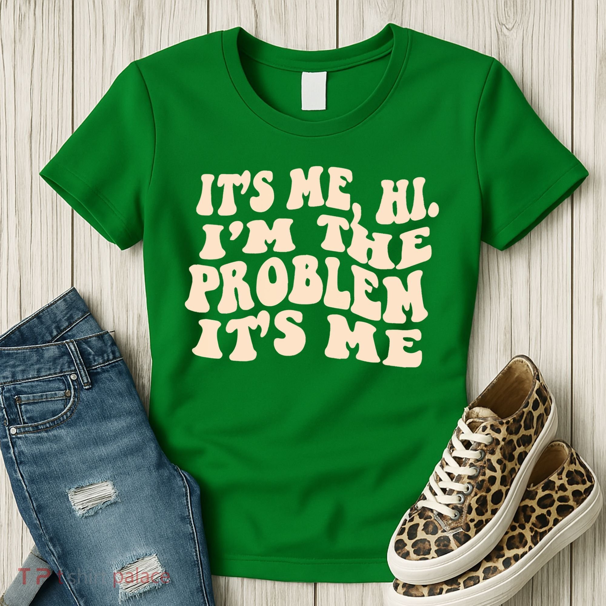Meme Shirt It's Me, Hi I'm The Problem Funny Saying Humor Saying Women's T-Shirt