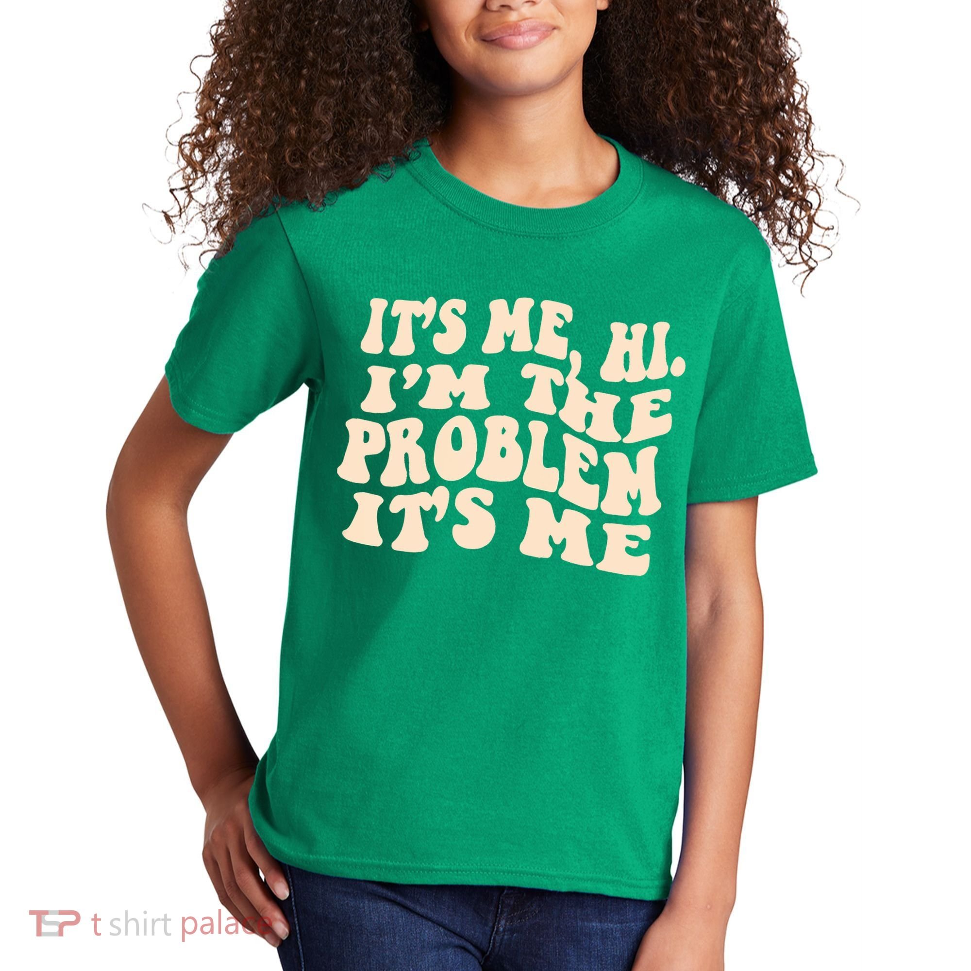 Meme Shirt It's Me, Hi I'm The Problem Funny Saying Humor Saying Kids T-Shirt