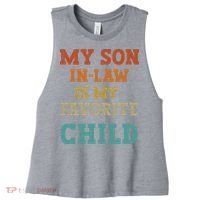 My Son In Law Is My Favorite Child Women's Racerback Cropped Tank thumb 0