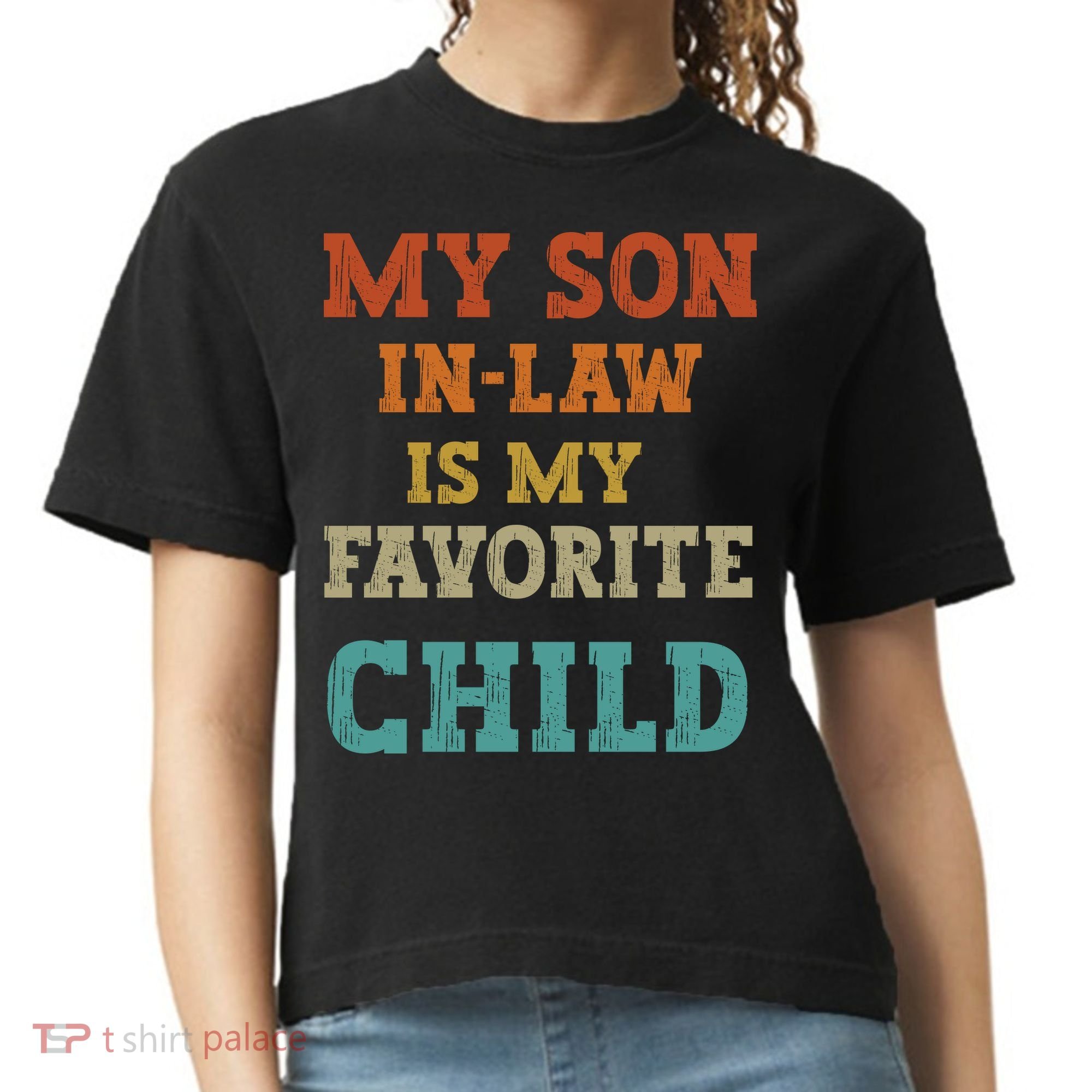 My Son In Law Is My Favorite Child Comfort Colors Boxy T-Shirt