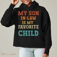 My Son In Law Is My Favorite Child Ladies Heavyweight Boxy Pullover Hoodie thumb 0
