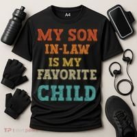 My Son In Law Is My Favorite Child Cooling Performance Crew T-Shirt thumb 3