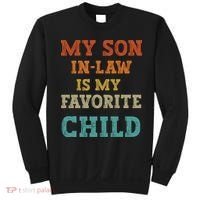 My Son In Law Is My Favorite Child Sweatshirt thumb 0