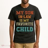 My Son In Law Is My Favorite Child Tall T-Shirt thumb 2