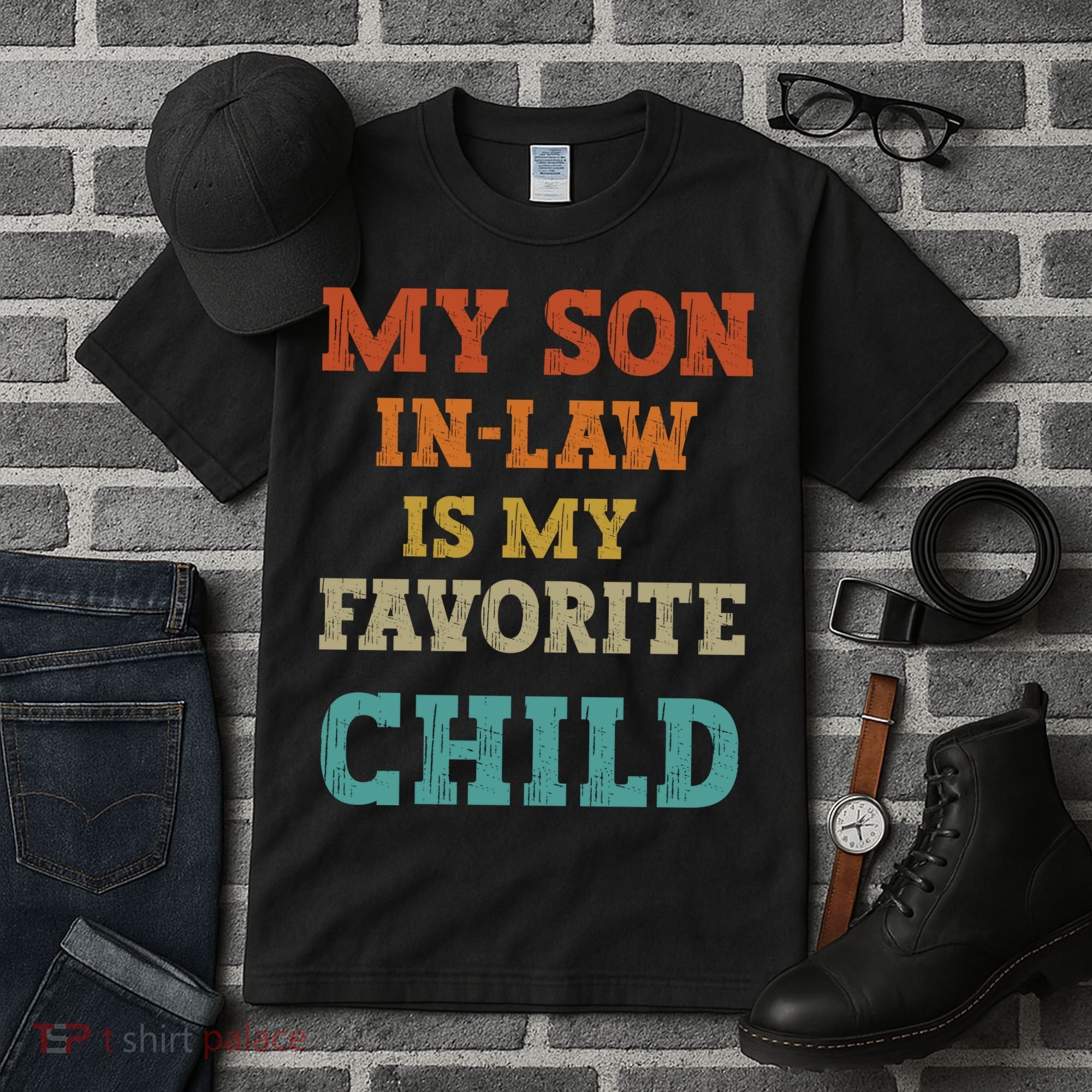 My Son In Law Is My Favorite Child Tall T-Shirt