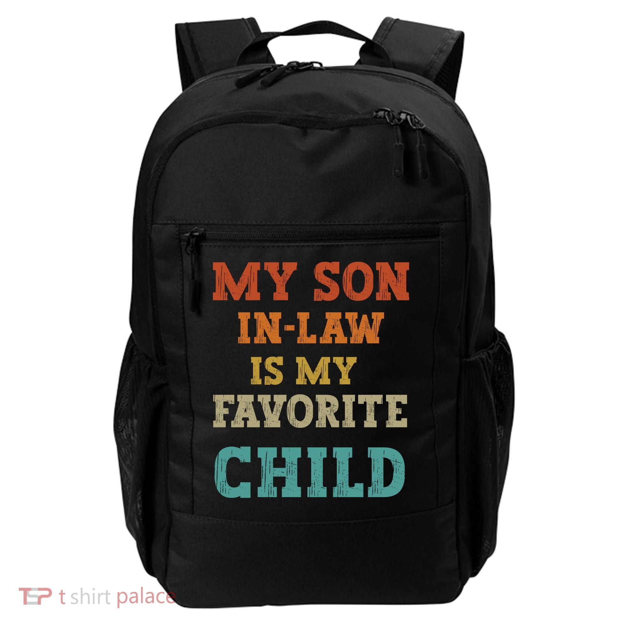 My Son In Law Is My Favorite Child Backpack