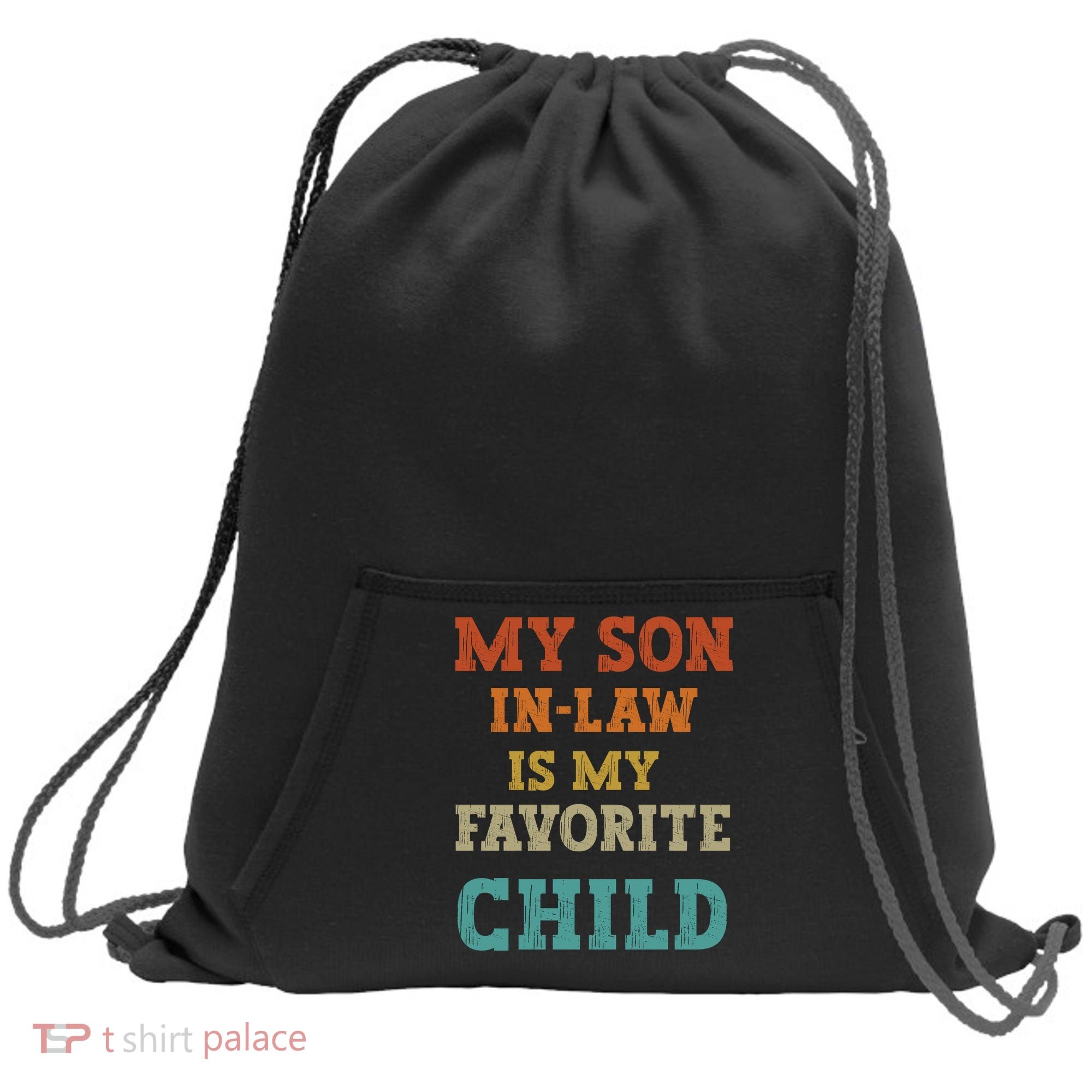 My Son In Law Is My Favorite Child Sweatshirt Cinch Pack Bag