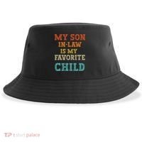 My Son In Law Is My Favorite Child Sustainable Bucket Hat thumb 0