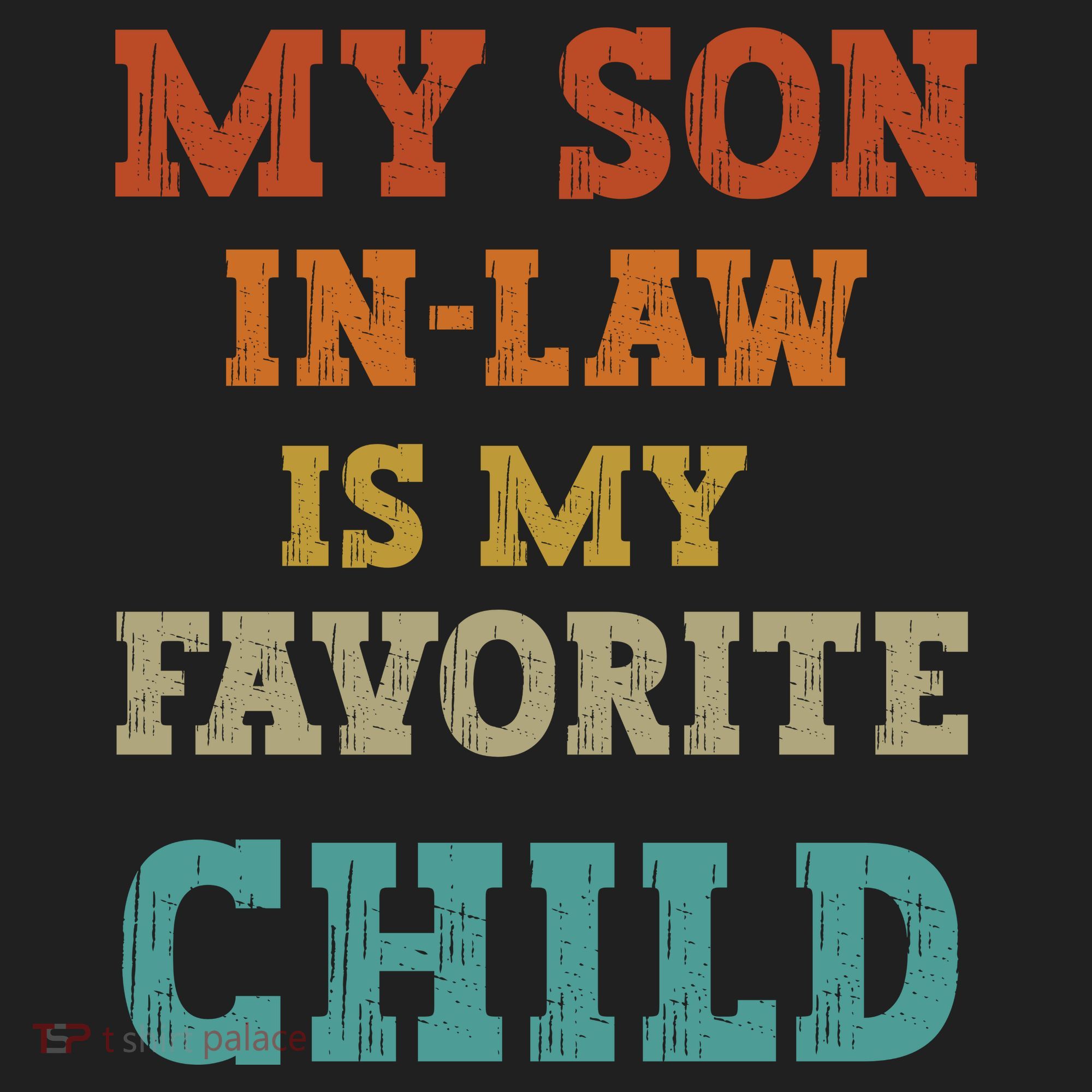 My Son In Law Is My Favorite Child 11oz C Handle Ceramic Mug