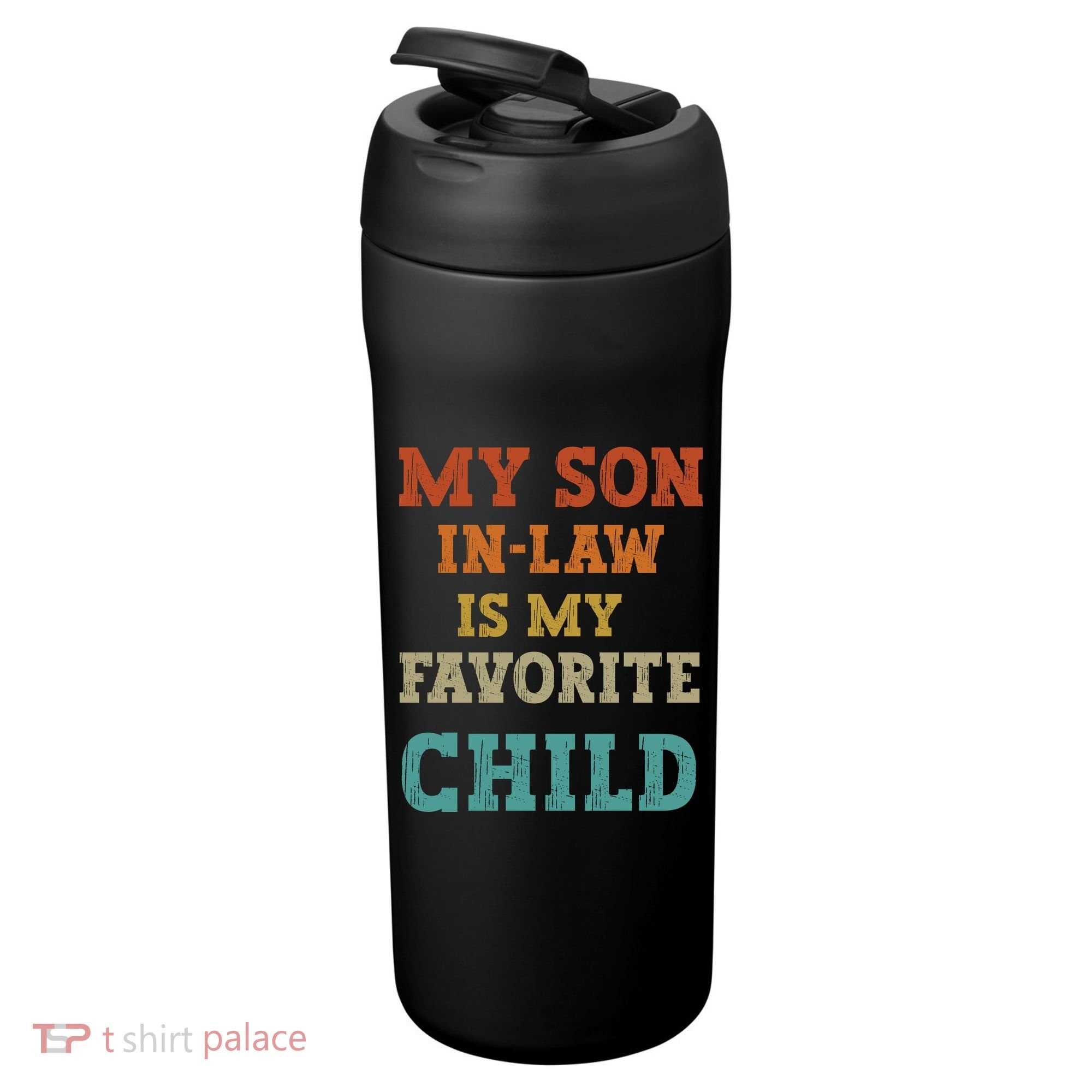 My Son In Law Is My Favorite Child 24oz Duet Stainless Steel Tumbler