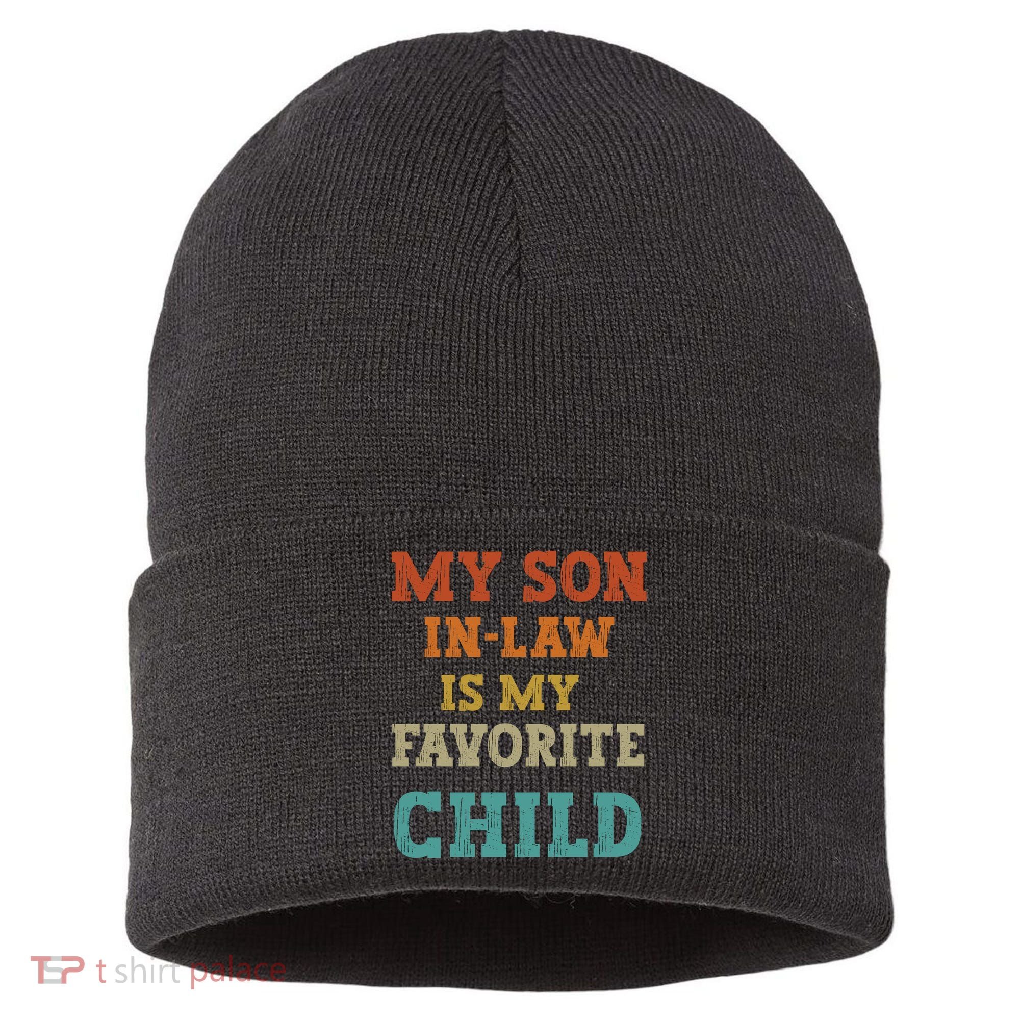 My Son In Law Is My Favorite Child Sustainable Knit Beanie