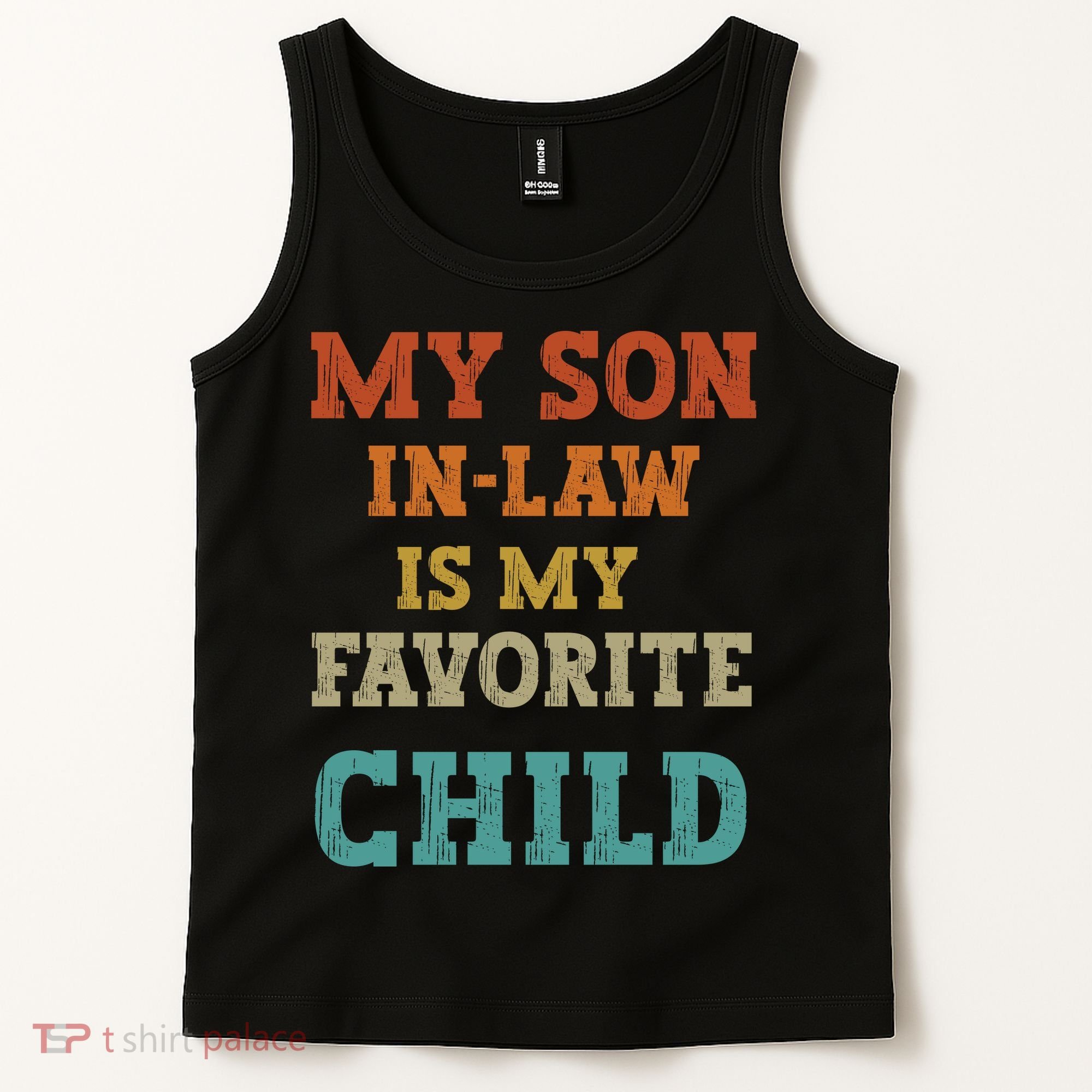 My Son In Law Is My Favorite Child Tank Top