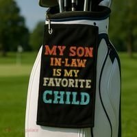 My Son In Law Is My Favorite Child Golf Towel thumb 2