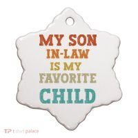 My Son In Law Is My Favorite Child Ceramic Ornament thumb 0