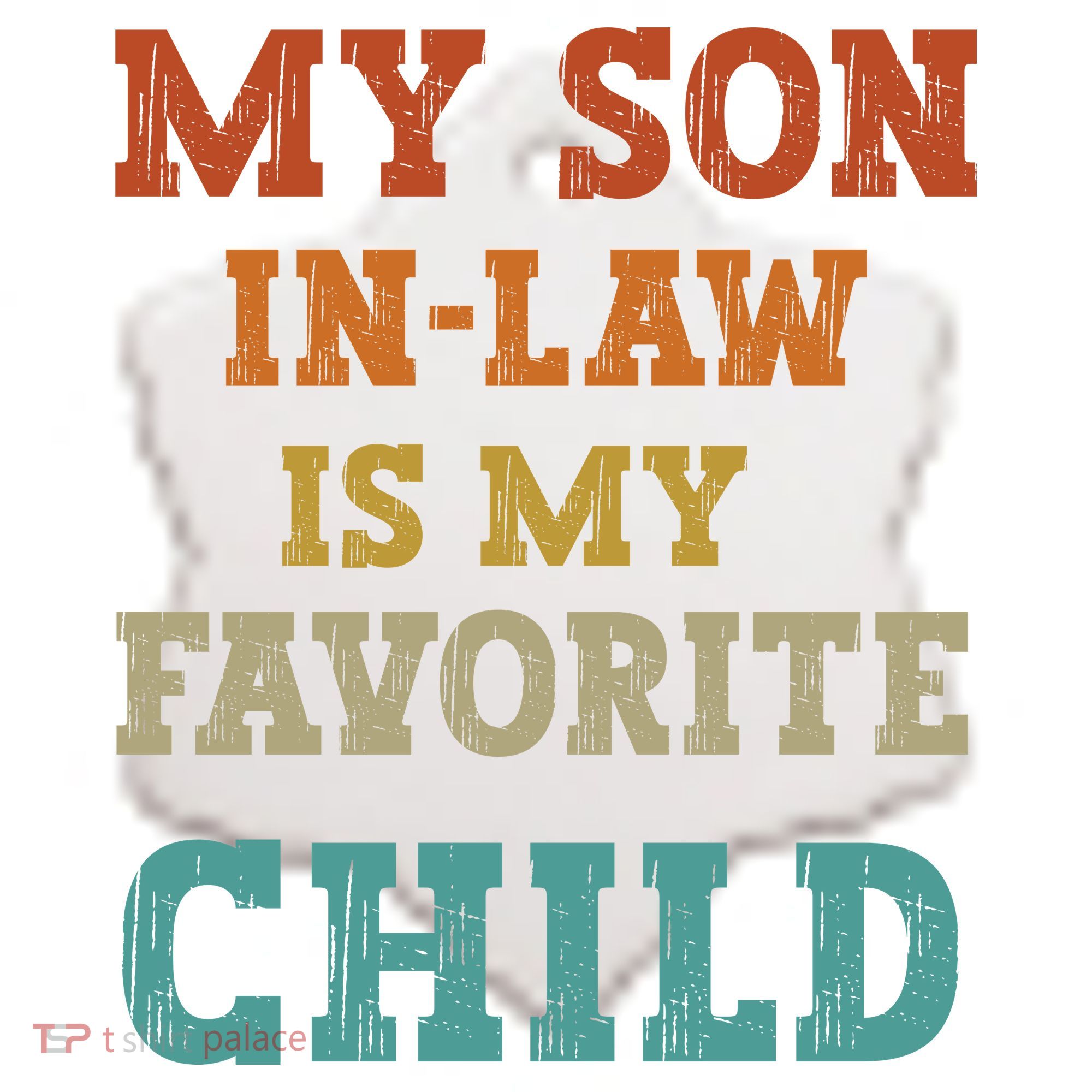 My Son In Law Is My Favorite Child Ceramic Ornament